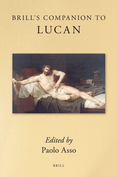 Paolo Asso - Brill's Companion to Lucan, Inbunden