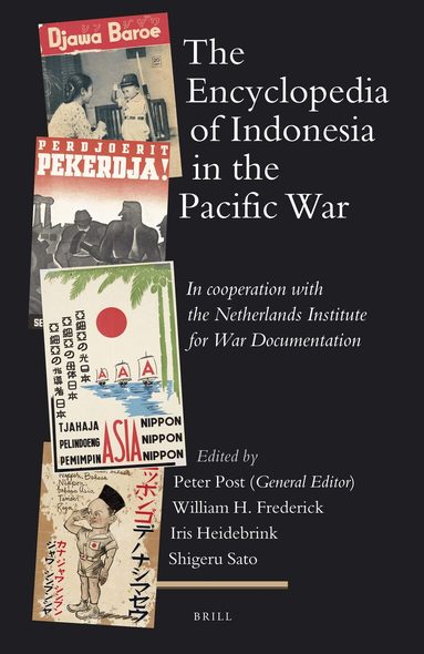 Peter Post - Encyclopedia of Indonesia in the Pacific War, Inbunden