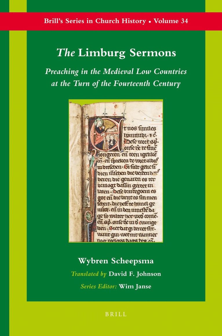 Limburg Sermons: Preaching in the Medieval Low Countries at the Turn of the Fourteenth Century