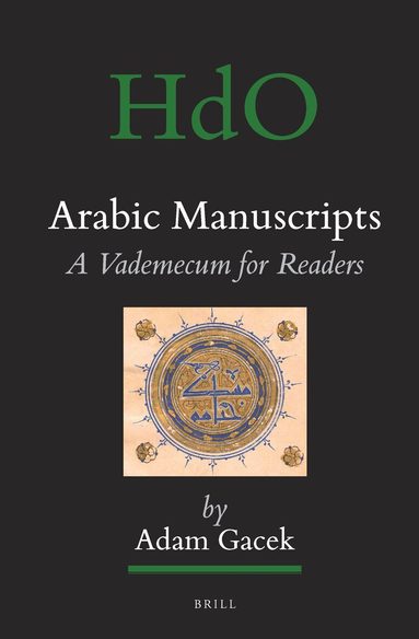 Adam Gacek - Arabic Manuscripts, Inbunden