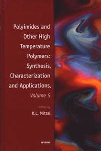 bokomslag Polyimides and Other High Temperature Polymers: Synthesis, Characterization and Applications, Volume 5