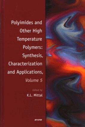 Kash L. Mittal - Polyimides and Other High Temperature Polymers: Synthesis, Characterization and Applications, Volume 5, Inbunden