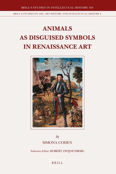 Simona Cohen - Animals as Disguised Symbols in Renaissance Art, Inbunden