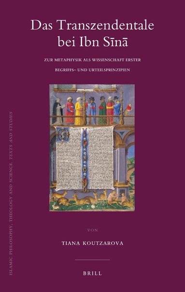 Tiana Koutzarova - Das Transzendentale bei Ibn Sīnā, Inbunden