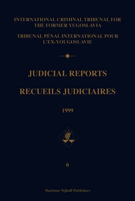 Icty - Judicial Reports / Recueils Judiciaires, 1999, Inbunden