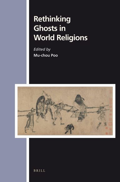 Mu-chou Poo - Rethinking Ghosts in World Religions, Inbunden