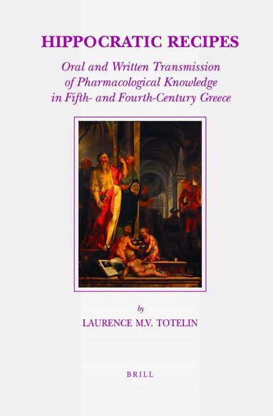 Laurence Totelin - Hippocratic Recipes, Inbunden