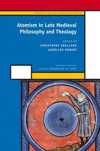 bokomslag Atomism In Late Medieval Philosophy And Theology