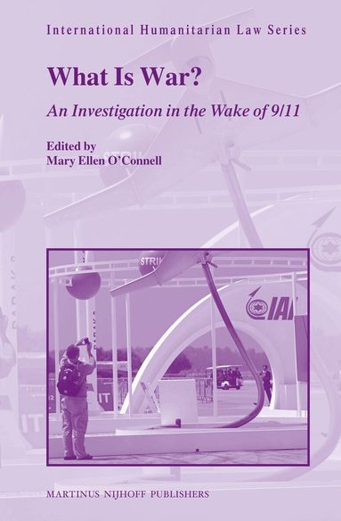 Mary Ellen O'Connell - What Is War?, Inbunden