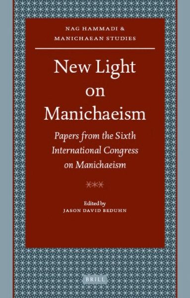 Jason BeDuhn - New Light on Manichaeism, Inbunden