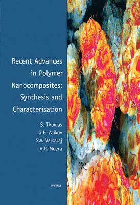 bokomslag Recent Advances in Polymer Nanocomposites: Synthesis and Characterisation