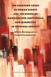 bokomslag European Court of Human Rights and the Rights of Marginalised Individuals and Minorities in National Context