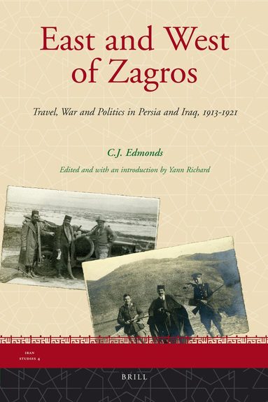 Edmonds, Yann Richard - East and West of Zagros, Inbunden