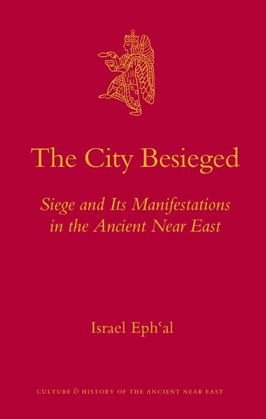 Israel Ephʿal - City Besieged, Inbunden