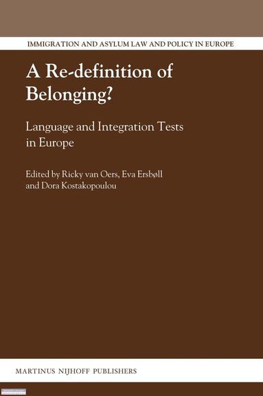 Ricky van Oers, Eva Ersbøll, Dora Kostakopoulou - Re-definition of Belonging?, Inbunden