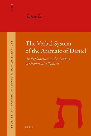 Tarsee Li - Verbal System of the Aramaic of Daniel, Inbunden