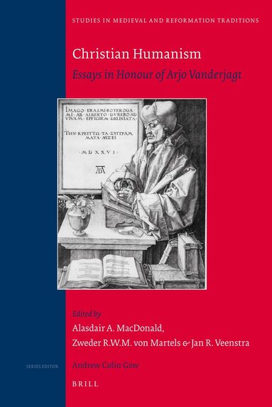 Alasdair A. MacDonald, Z.R.W.M. von Martels, Jan Veenstra - Christian Humanism, Inbunden