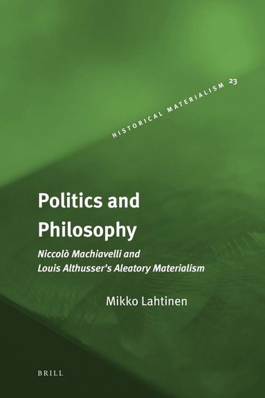 Mikko Lahtinen - Politics and Philosophy, Inbunden