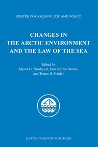 bokomslag Changes in the Arctic Environment and the Law of the Sea