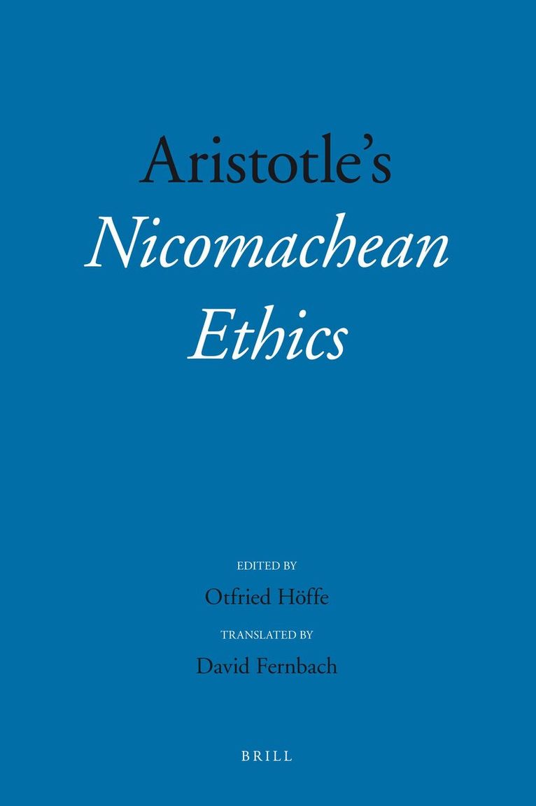 Otfried Höffe - Aristotle’s “Nicomachean Ethics”, Inbunden