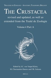 bokomslag Treatise on Zoology - Anatomy, Taxonomy, Biology. the Crustacea, Volume 4 Part a