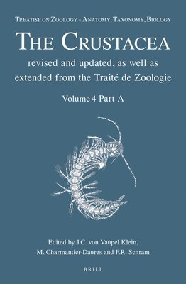 bokomslag Treatise on Zoology - Anatomy, Taxonomy, Biology. the Crustacea, Volume 4 Part a