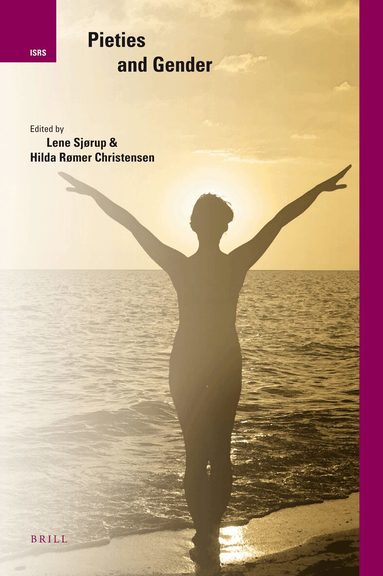 Hilda Rømer Christensen, Lene Sjorup - Pieties and Gender, Inbunden