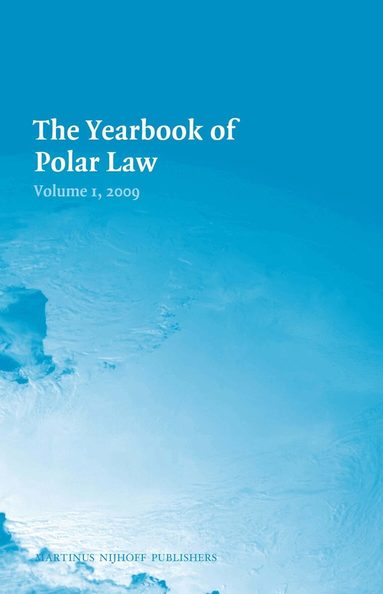 Gudmundur Alfredsson - Yearbook of Polar Law Volume 1, 2009, Inbunden