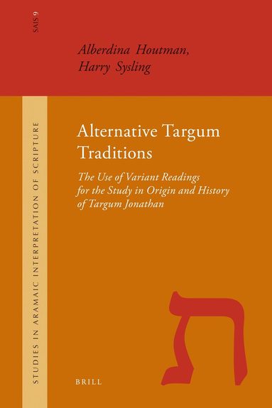 Alberdina Houtman, Harry Sysling - Alternative Targum Traditions, Inbunden
