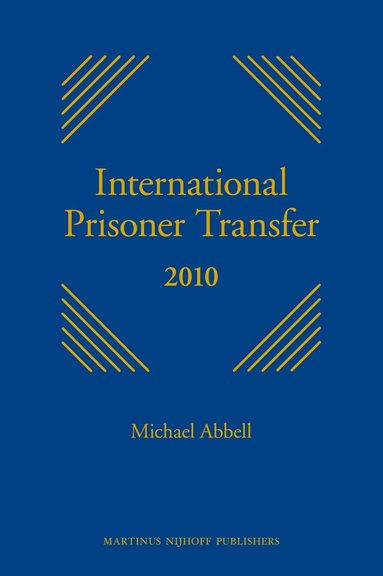 Michael Abbell - International Prisoner Transfer 2010, Inbunden