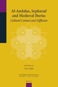 bokomslag Al-Andalus, Sepharad and Medieval Iberia