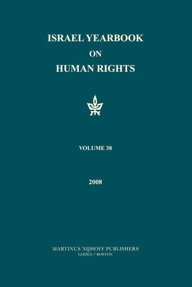 Yoram Dinstein, Fania Domb - Israel Yearbook on Human Rights, Volume 39 (2009), Inbunden