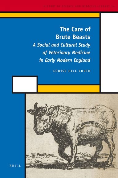 Louise Hill Curth - Care of Brute Beasts, Inbunden