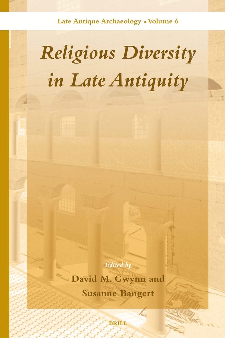 Religious Diversity in Late Antiquity, Inbunden