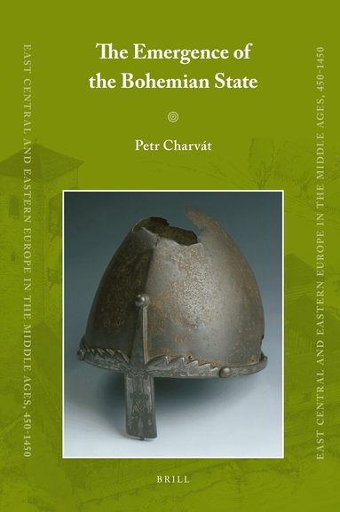 Petr Charvát - Emergence of the Bohemian State, Inbunden