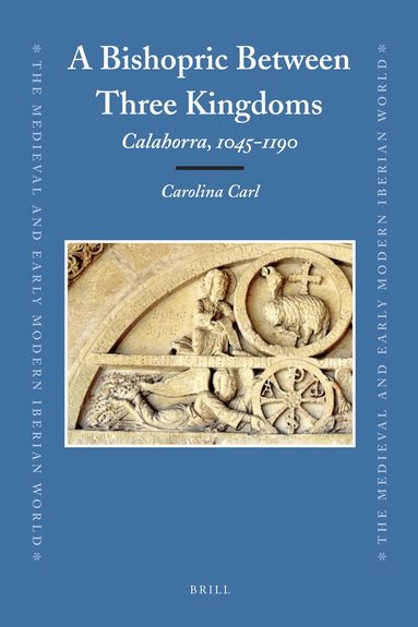 Carolina Carl - Bishopric Between Three Kingdoms, Inbunden