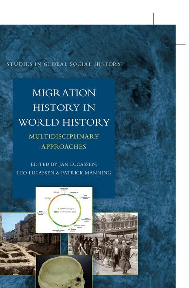 Jan Lucassen - Migration History in World History, Inbunden