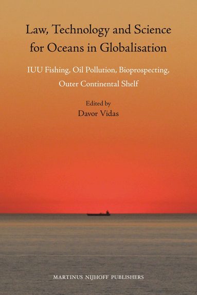 Davor Vidas - Law, Technology and Science for Oceans in Globalisation, Inbunden