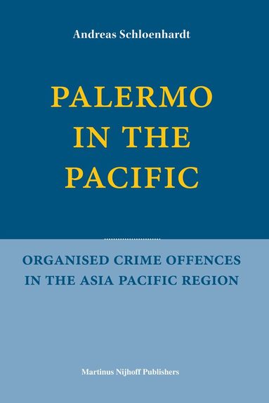Andreas Schloenhardt - Palermo in the Pacific, Inbunden