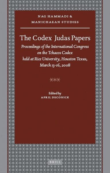 April D. DeConick - Codex Judas Papers, Inbunden