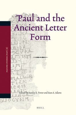 Paul and the Ancient Letter Form 1