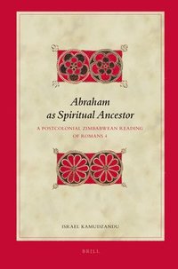 bokomslag Abraham as Spiritual Ancestor