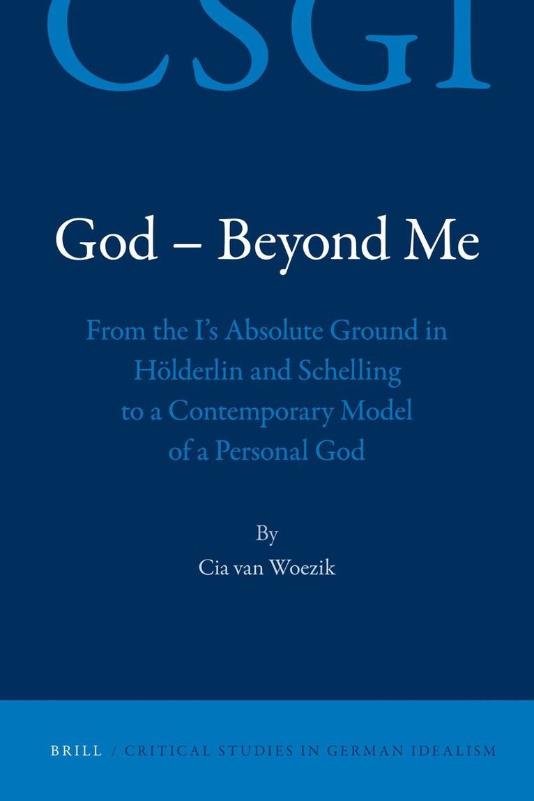 Cia van Woezik - God - Beyond Me, Inbunden. Tillgänglighet: Lägg i varukorg