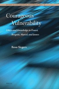 bokomslag Courageous Vulnerability