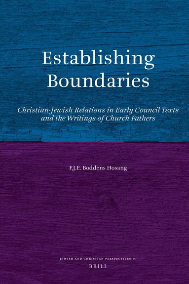 F.J.E. Boddens Hosang - Establishing Boundaries, Inbunden