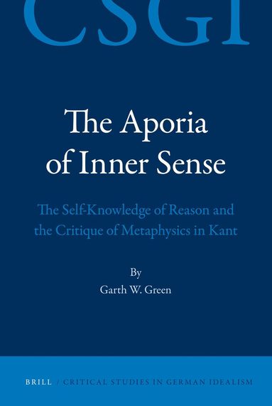 Garth Green - Aporia of Inner Sense, Inbunden