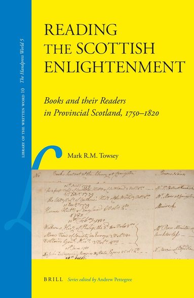 Mark Towsey - Reading the Scottish Enlightenment, Inbunden
