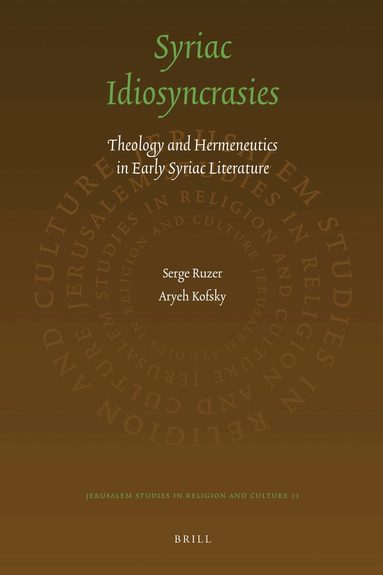 Serge Ruzer, Aryeh Kofsky - Syriac Idiosyncrasies, Inbunden