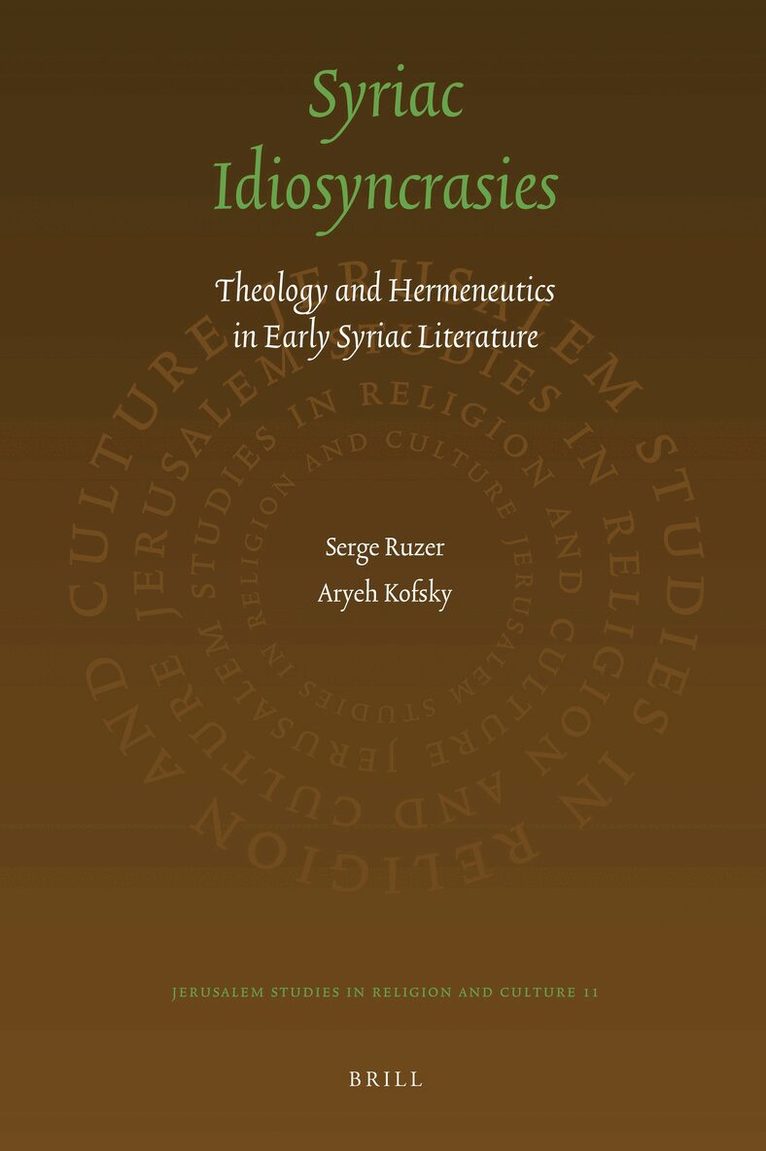 Serge Ruzer, Aryeh Kofsky - Syriac Idiosyncrasies, Inbunden. Tillgänglighet: Lägg i varukorg