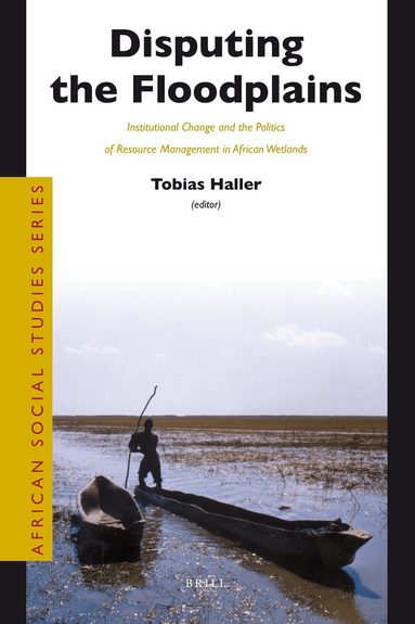 Tobias Haller - Disputing the Floodplains, Häftad